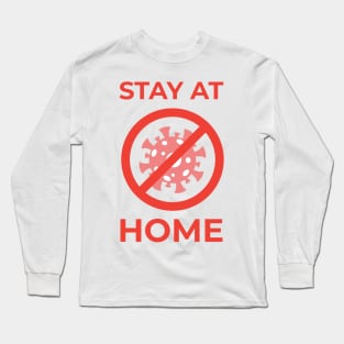 Stay At Home Corona Virus Covid-19 Long Sleeve T-Shirt